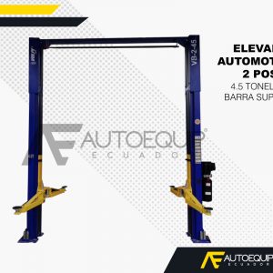 ELEVADOR AUTOMOTRIZ 2 POSTES 4.5 TONELADAS BARRA SUPERIOR
